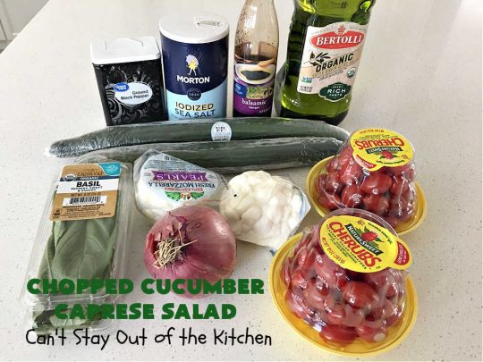 Chopped Cucumber Caprese Salad | Can't Stay Out of the Kitchen | this delightful #SugarFree #salad includes #tomatoes #MozzarellaPearls #FreshBasil and #EnglishCucumbers in a wonderful & easy-to-make #balsamic #SaladDressing. Wonderful for potlucks, company or #holiday dinners. #GlutenFree #caprese #CapreseSalad #ChoppedSalad #ChoppedCucumberCapreseSalad