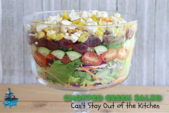 Chopped Greek Salad | Can't Stay Out of the Kitchen | this fantastic #GreekSalad #recipe includes #FetaCheese, #KalamataOlives, #MildPepperRings, #chickpeas, #tomatoes & #cucumber in a delicious & easy homemade #GreekSaladDressing. Fantastic for company or #holiday dinners. #GlutenFree #salad #ChoppedGreekSalad