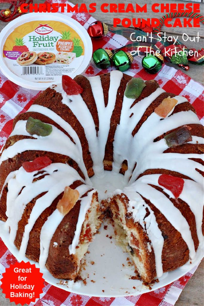 Christmas Cream Cheese Pound Cake | Can't Stay Out of the Kitchen | this luscious #PoundCake is made with #CreamCheese & #ParadiseFruitCompany's #CandiedPineapple. It's absolutely amazing. The #icing has #PineappleExtract so it pops with flavor. Great for #holiday parties & get-togethers. #Paradise #ParadiseFruitCo #dessert #Cake #HolidayDessert #PineappleDessert #Christmas #ChristmasCreamCheesePoundCake