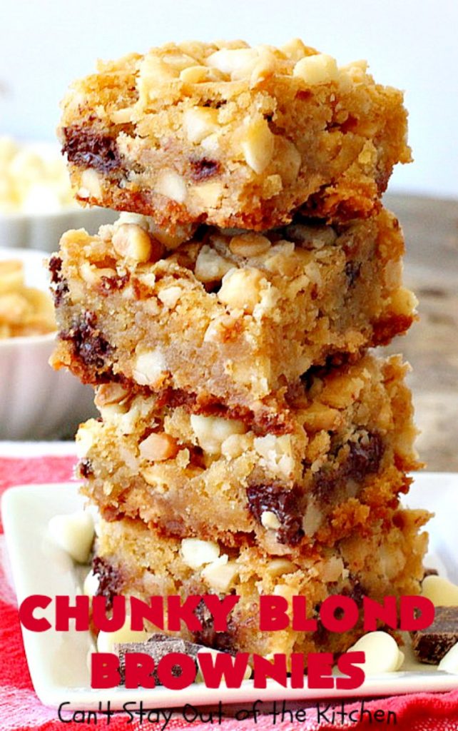 Chunky Blond Brownies | Can't Stay Out of the Kitchen | these are our favorite #brownies. They're filled with #chocolate chunks, vanilla chips & #macadamianuts. Terrific for potlucks, summer #BBQs or #holidays like #FourthofJuly. Everyone loves them! #dessert #cookie