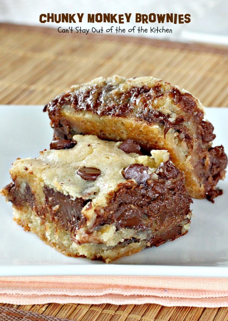 Chunky Monkey Brownies | Can't Stay Out of the Kitchen | these ooey, gooey #brownies are filled with #chocolate baking melts, #chocolatechips and #bananas. They are beyond amazing. #dessert #cookie