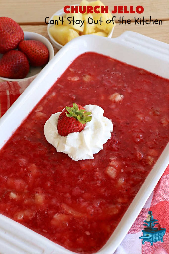 Church Jello | Can't Stay Out of the Kitchen | this lovely #CongealedSalad uses only 4 ingredients! It's so easy to toss together and everyone always loves it. Great for #holiday picnics, potlucks & #BackyardBarbecues. #strawberries #bananas #pineapple #JellO #GlutenFree #StrawberryJello #FruitSalad #ChurchJello