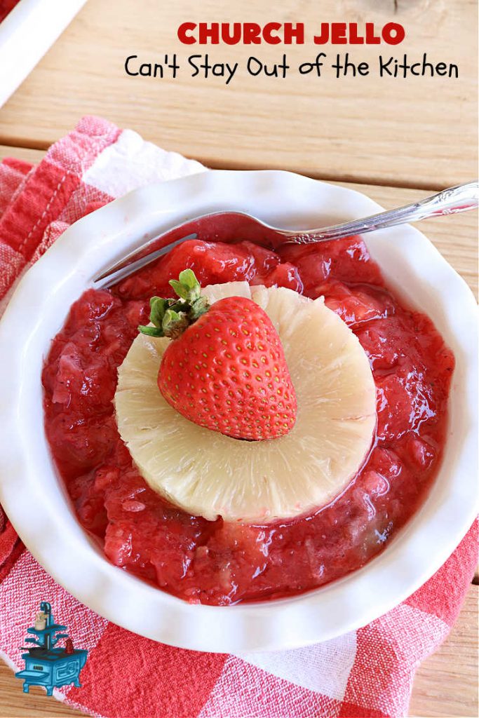 Church Jello | Can't Stay Out of the Kitchen | this lovely #CongealedSalad uses only 4 ingredients! It's so easy to toss together and everyone always loves it. Great for #holiday picnics, potlucks & #BackyardBarbecues. #strawberries #bananas #pineapple #JellO #GlutenFree #StrawberryJello #FruitSalad #ChurchJello