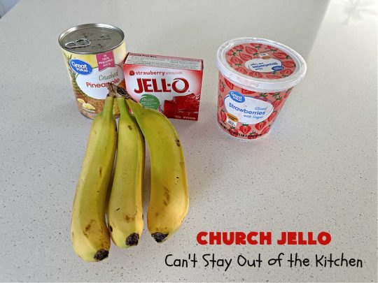 Church Jello | Can't Stay Out of the Kitchen | this lovely #CongealedSalad uses only 4 ingredients! It's so easy to toss together and everyone always loves it. Great for #holiday picnics, potlucks & #BackyardBarbecues. #strawberries #bananas #pineapple #JellO #GlutenFree #StrawberryJello #FruitSalad #ChurchJello