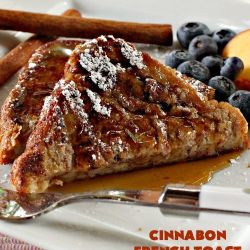 Cinnabon French Toast | Can't Stay Out of the Kitchen | This fantastic #FrenchToast tastes like eating #CinnamonRolls since it's made with #CinnabonBread. It's a quick & easy #breakfast #recipe that will have you drooling from the first bite. Great for #holidays. #HolidayBreakfast #CinnabonFrenchToast #Cinnabon #KidFriendly #ThanksgivingBreakfast #ChristmasBreakfast #NewYearsBreakfast #FavoriteFrenchToast #cinnamon
