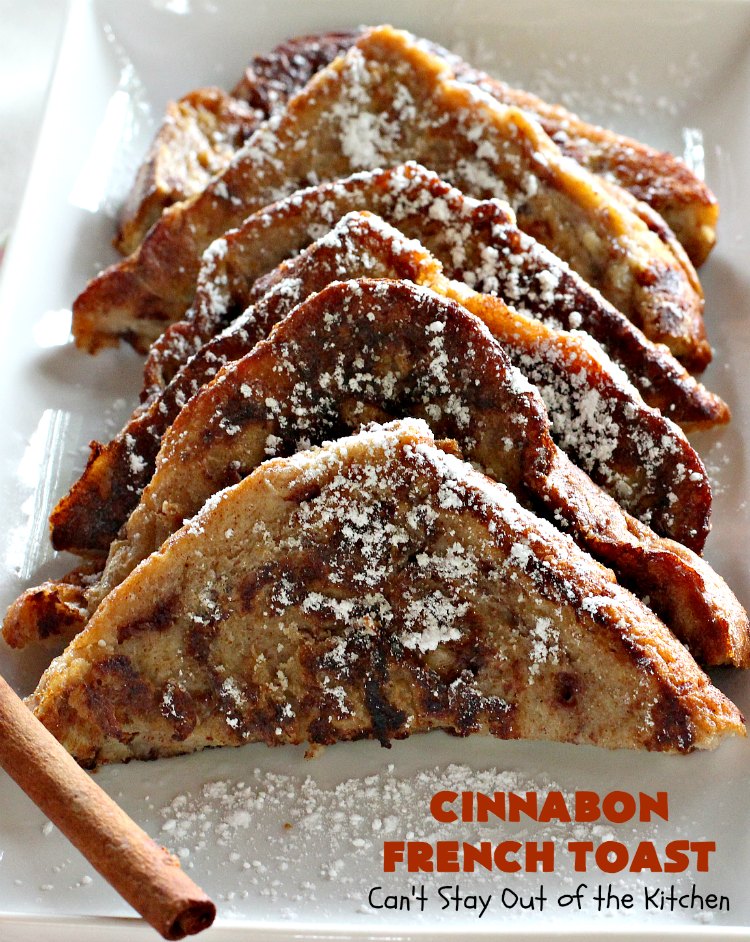Cinnabon French Toast | Can't Stay Out of the Kitchen | This fantastic #FrenchToast tastes like eating #CinnamonRolls since it's made with #CinnabonBread. It's a quick & easy #breakfast #recipe that will have you drooling from the first bite. Great for #holidays. #HolidayBreakfast #CinnabonFrenchToast #Cinnabon #KidFriendly #ThanksgivingBreakfast #ChristmasBreakfast #NewYearsBreakfast #FavoriteFrenchToast #cinnamon