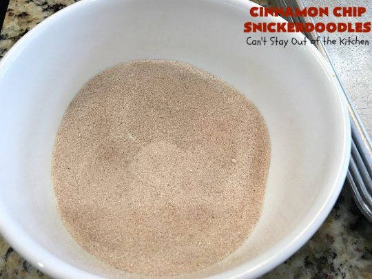 Cinnamon Chip Snickerdoodles | Can't Stay Out of the Kitchen | Triple the #cinnamon flavor with these amazing #cookies. Rich, sweet, decadent & oh, so heavenly. #dessert #Snickerdoodles #CinnamonDessert #CinnamonChips #CinnamonChipSnickerdoodles #Tailgating #CinnamonCookies 