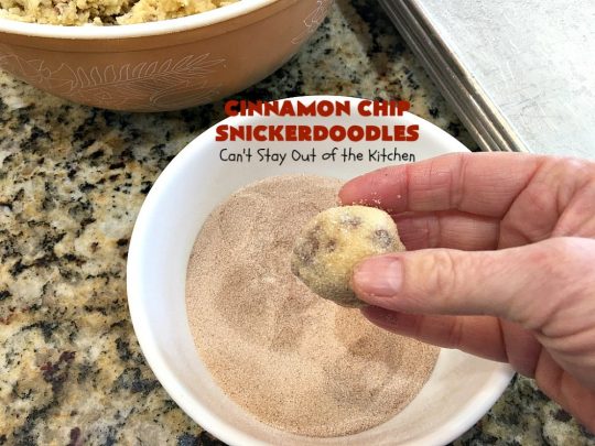 Cinnamon Chip Snickerdoodles | Can't Stay Out of the Kitchen | Triple the #cinnamon flavor with these amazing #cookies. Rich, sweet, decadent & oh, so heavenly. #dessert #Snickerdoodles #CinnamonDessert #CinnamonChips #CinnamonChipSnickerdoodles #Tailgating #CinnamonCookies 