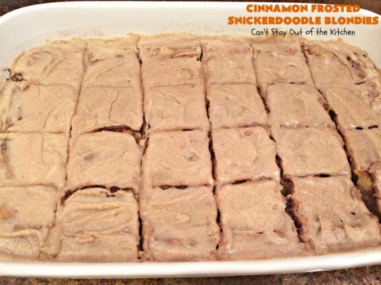 Cinnamon Frosted Snickerdoodle Blondies | Can't Stay Out of the Kitchen | these #cookies will knock your socks off! They are rich, decadent & absolutely heavenly. They'll sure satisfy any sweet tooth craving you have. Perfect for #holiday or #Christmas parties too. #snickerdoodles #cinnamon #dessert #SnickerdoodleDessert #HolidayDessert #CinnamonFrostedSnickerdoodleBlondies