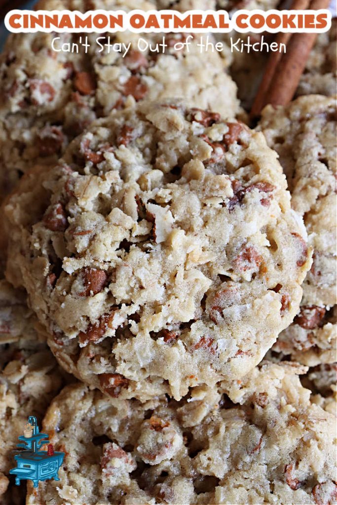Cinnamon Oatmeal Cookies | Can't Stay Out of the Kitchen | these delectable #OatmealCookies are filled with #oatmeal #CinnamonChips, #pecans & #coconut. They're hearty, satisfying & chewy #cookies. Enjoy them at #tailgating parties, potlucks, Backyard BBQs or soccer practice. Fill your Cookie Jar & your kids will swoon over this amazing #dessert. #cinnamon #CinnamonDessert #CinnamonOatmealCookies