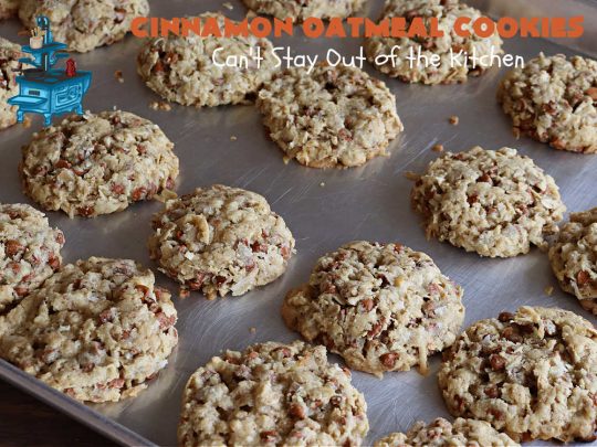 Cinnamon Oatmeal Cookies | Can't Stay Out of the Kitchen | these delectable #OatmealCookies are filled with #oatmeal #CinnamonChips, #pecans & #coconut. They're hearty, satisfying & chewy #cookies. Enjoy them at #tailgating parties, potlucks, Backyard BBQs or soccer practice. Fill your Cookie Jar & your kids will swoon over this amazing #dessert. #cinnamon #CinnamonDessert #CinnamonOatmealCookies