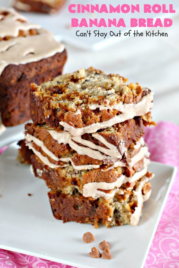 Cinnamon Roll Banana Bread | Can't Stay Out of the Kitchen | get the great taste of homemade #CinnamonRolls but without all the work in this fantastic #BananaBread #recipe. It has triple the #cinnamon flavor with cinnamon & #CinnamonChips in the batter & cinnamon in the icing. Delicious sweet #bread for company or #holidays like #Christmas or #Thanksgiving. #CinnamonRollBananaBread