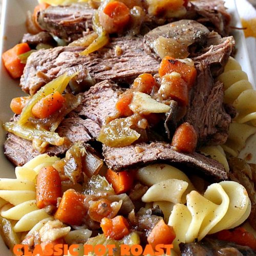 Classic Pot Roast | Can't Stay Out of the Kitchen | this fantastic #slowcooker #potroast is perfect for cold, dreary & drab winter days. It's a hearty, comforting & satisfying meal that will warm you up pronto! Every bite is succulent & mouthwatering. #beef #pasta #carrots #companymaindish #roastbeef #RoastBeefDinner