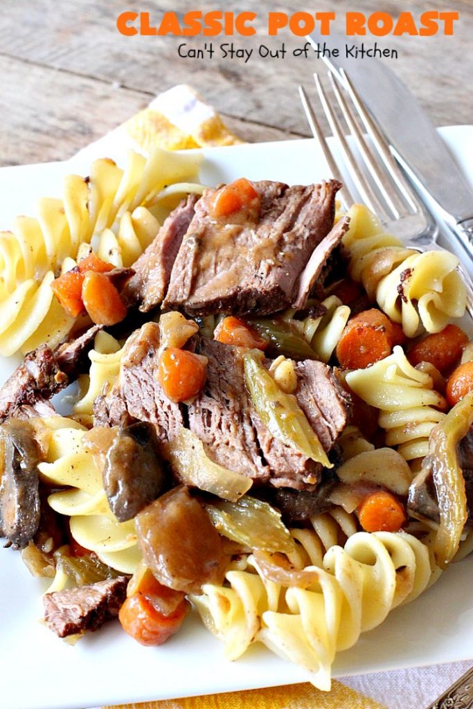 Classic Pot Roast | Can't Stay Out of the Kitchen | this fantastic #slowcooker #potroast is perfect for cold, dreary & drab winter days. It's a hearty, comforting & satisfying meal that will warm you up pronto! Every bite is succulent & mouthwatering. #beef #pasta #carrots #companymaindish #roastbeef #RoastBeefDinner