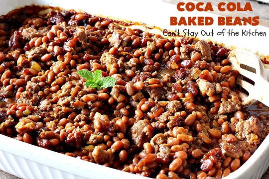 Coca Cola Baked Beans | Can't Stay Out of the Kitchen | this terrific #bakedbeans #recipe is perfect for potlucks, family reunions, backyard #BBQs & other company dinners. I used #turkey #sausage & #VirgilsRealCola which is a much healthier option than regular #cocacola. #turkeysausage