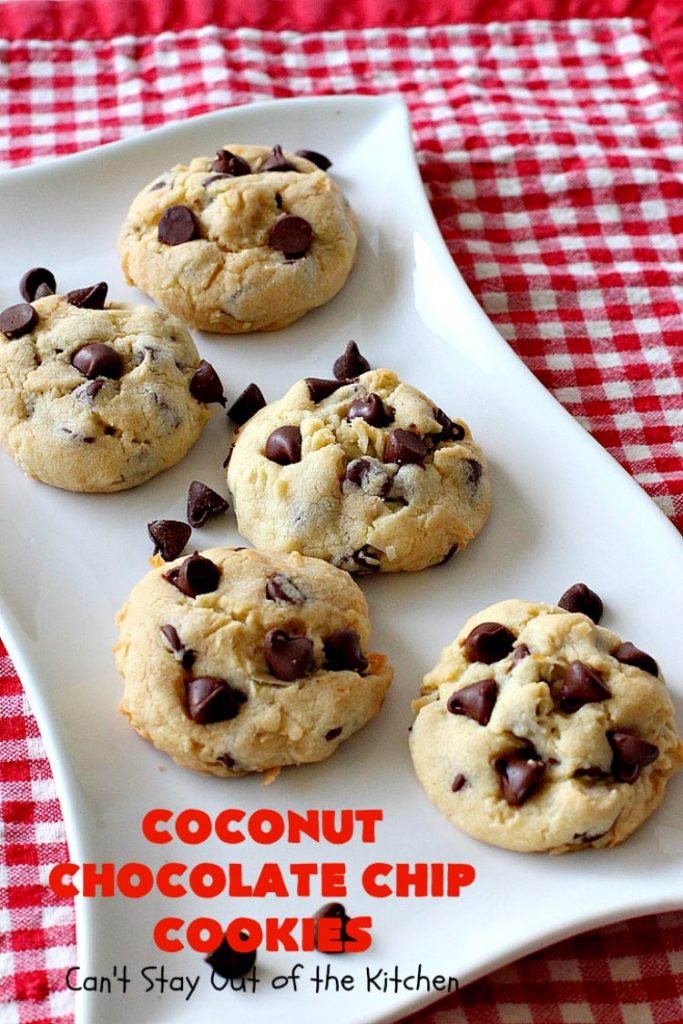 Coconut Chocolate Chip Cookies | Can't Stay Out of the Kitchen | these fabulous #chocolatechipcookies are filled with #chocolate chips & #coconut. They're are absolutely heavenly. Perfect #dessert for #tailgating parties, potlucks or #holiday baking.