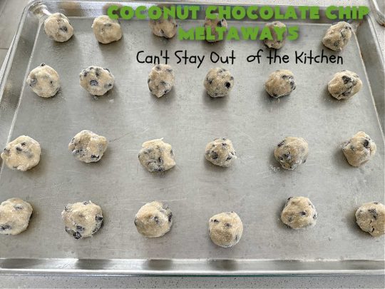 Coconut Chocolate Chip Cookies | Can't Stay Out of the Kitchen | these #cookies are heavenly! Every bite is loaded with #coconut & #ChocolateChips which provides such a luscious, irresistible flavor you won't be able to stop eating them! This scrumptious, drool-worthy #dessert is terrific for #tailgating parties, potlucks or #holiday parties. #chocolate #ChocolateDessert #CoconutDessert #CoconutChocolateChipMeltaways