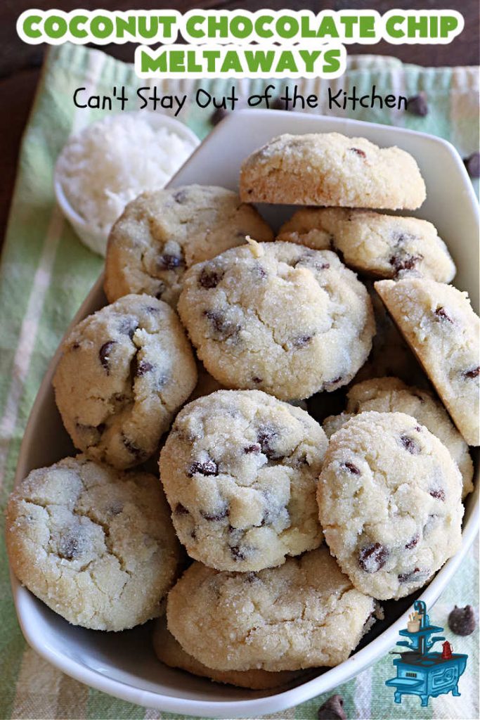 Coconut Chocolate Chip Cookies | Can't Stay Out of the Kitchen | these #cookies are heavenly! Every bite is loaded with #coconut & #ChocolateChips which provides such a luscious, irresistible flavor you won't be able to stop eating them! This scrumptious, drool-worthy #dessert is terrific for #tailgating parties, potlucks or #holiday parties. #chocolate #ChocolateDessert #CoconutDessert #CoconutChocolateChipMeltaways