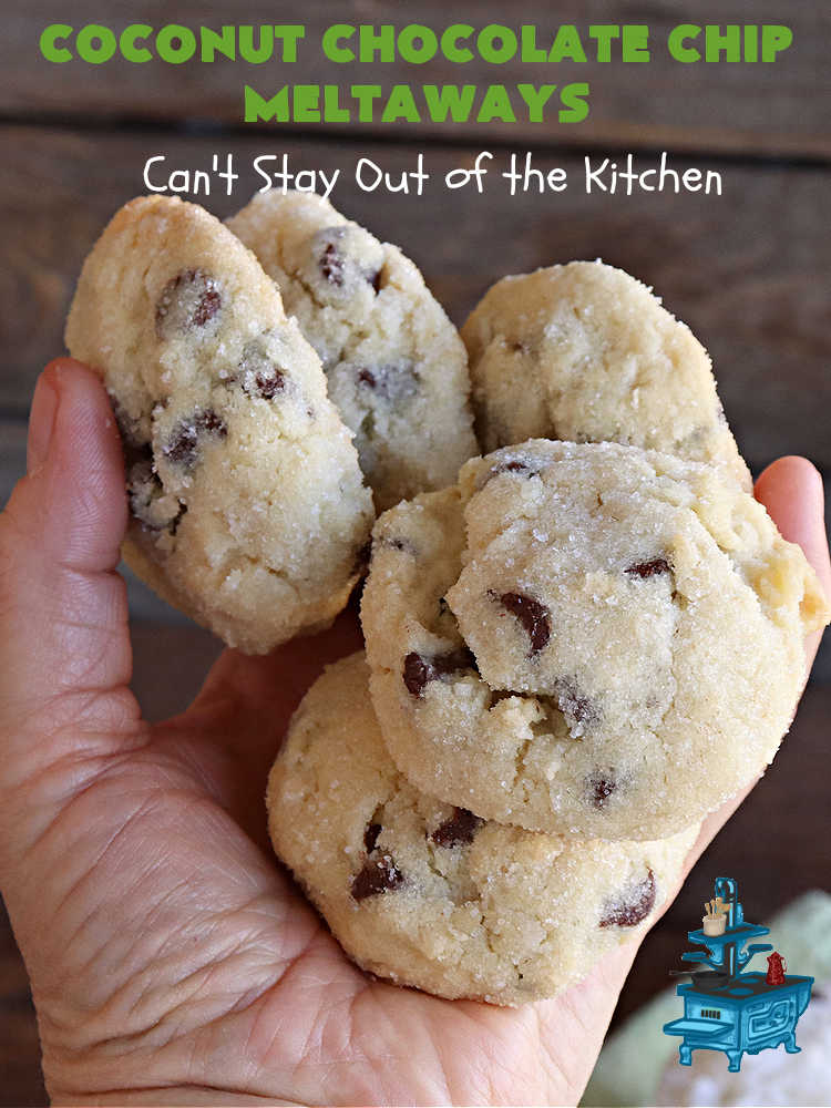 Coconut Chocolate Chip Cookies | Can't Stay Out of the Kitchen | these #cookies are heavenly! Every bite is loaded with #coconut & #ChocolateChips which provides such a luscious, irresistible flavor you won't be able to stop eating them! This scrumptious, drool-worthy #dessert is terrific for #tailgating parties, potlucks or #holiday parties. #chocolate #ChocolateDessert #CoconutDessert #CoconutChocolateChipMeltaways