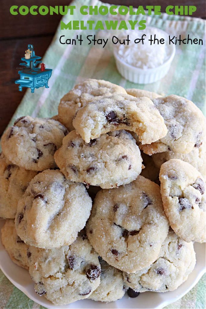 Coconut Chocolate Chip Cookies | Can't Stay Out of the Kitchen | these #cookies are heavenly! Every bite is loaded with #coconut & #ChocolateChips which provides such a luscious, irresistible flavor you won't be able to stop eating them! This scrumptious, drool-worthy #dessert is terrific for #tailgating parties, potlucks or #holiday parties. #chocolate #ChocolateDessert #CoconutDessert #CoconutChocolateChipMeltaways