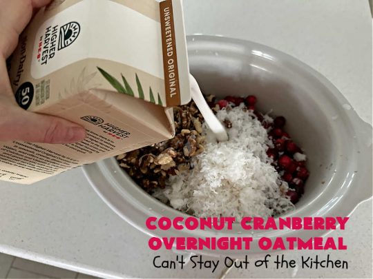 Coconut Cranberry Overnight Oatmeal | Can't Stay Out of the Kitchen | Enjoy a hearty #breakfast with this delicious #OvernightOatmeal #recipe. This one includes #coconut (if you like it), #walnuts & fresh #cranberries. Cook in your programmable #SlowCooker & you'll have a filling, satisfying #breakfast or #brunch waiting for you in the morning! #HolidayBreakfast #oatmeal #SteelCutOats #CoconutCranberryOvernightOatmeal