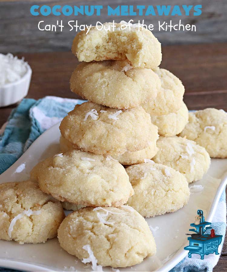 Coconut Meltaways | Can't Stay Out of the Kitchen | If you're a #coconut lover, you'll rave over these rich, decadent #SugarCookies. These #MeltInYourMouthCookies include #coconut and #VanillaChips & simply dissolve in your mouth. Perfect for #tailgating parties or potlucks. These #cookies are irresistible. Your family will love them. #dessert #Coconut Dessert #CoconutMeltaways