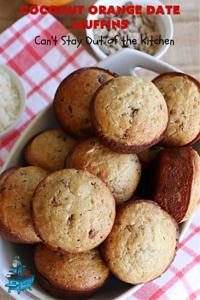 Coconut Orange Date Muffins | Can't Stay Out of the Kitchen | these scrumptious #muffins are perfect for a weekend, company or #holiday #breakfast or #brunch. These moist & flavorful #muffins are filled with #coconut & #dates & delicately flavored with grated #OrangePeel. Every bite is irresistible! #CoconutOrangeDateMuffins