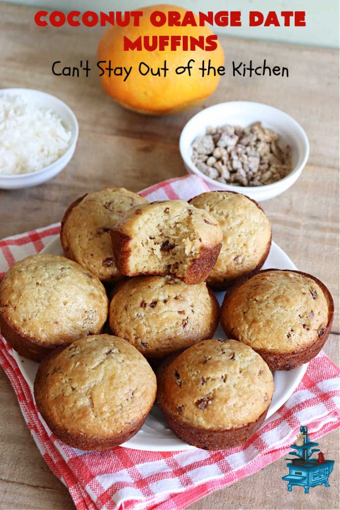Coconut Orange Date Muffins | Can't Stay Out of the Kitchen | these scrumptious #muffins are perfect for a weekend, company or #holiday #breakfast or #brunch. These moist & flavorful #muffins are filled with #coconut & #dates & delicately flavored with grated #OrangePeel. Every bite is irresistible! #CoconutOrangeDateMuffins