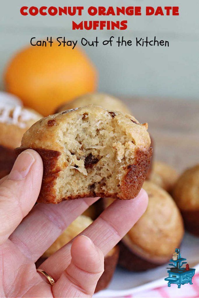 Coconut Orange Date Muffins | Can't Stay Out of the Kitchen | these scrumptious #muffins are perfect for a weekend, company or #holiday #breakfast or #brunch. These moist & flavorful #muffins are filled with #coconut & #dates & delicately flavored with grated #OrangePeel. Every bite is irresistible! #CoconutOrangeDateMuffins