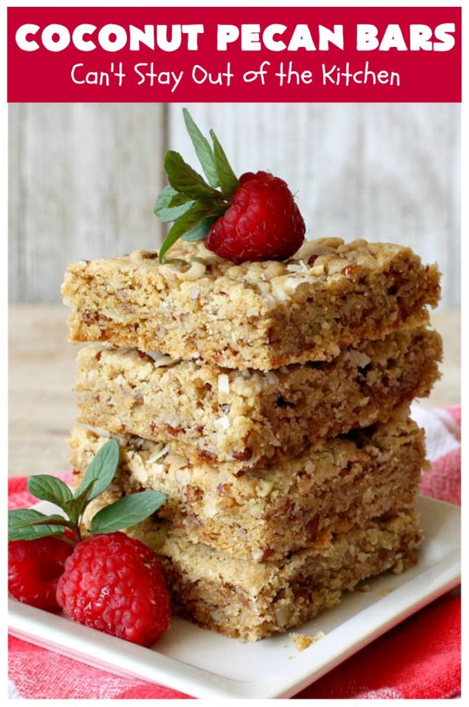 Coconut Pecan Bars | Can't Stay Out of the Kitchen | these delicious bar-type #cookies are filled with #coconut & #pecans. Every bite is chewy, gooey, crunchy & out of this world! #tailgating #holiday #HolidayDessert #CoconutDessert #PecanDessert #CoconutPecanBars