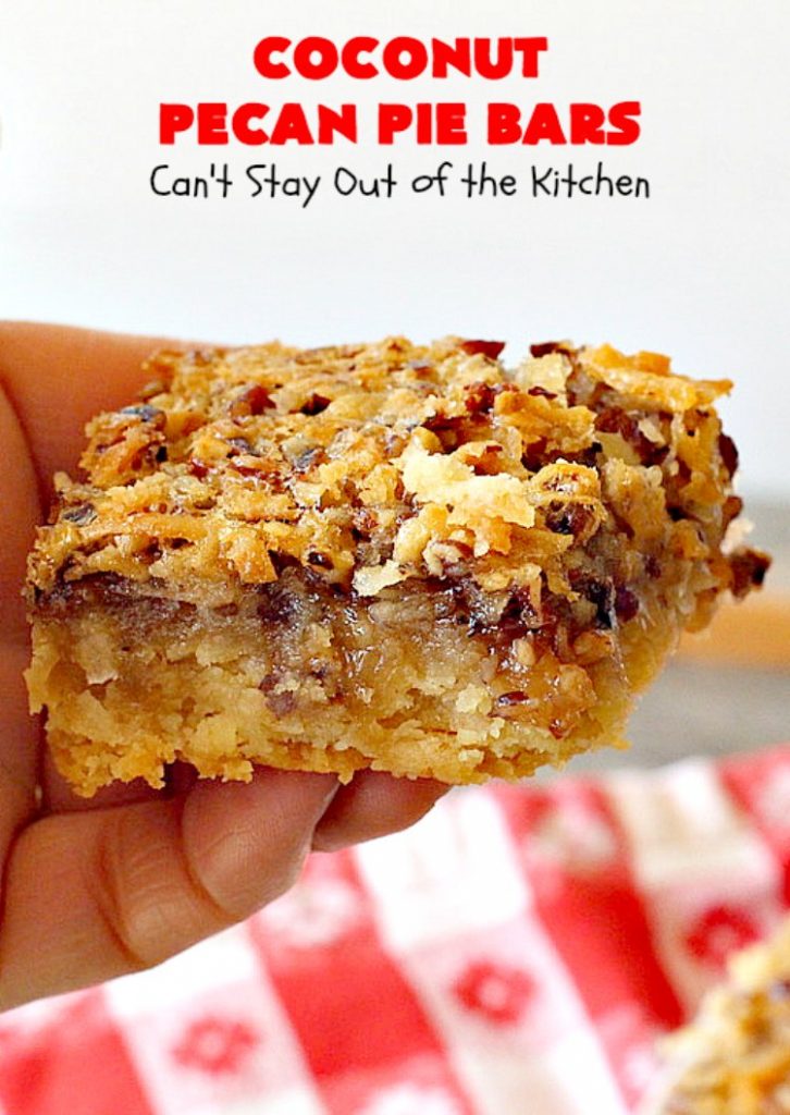 Coconut Pecan Pie Bars | Can't Stay Out of the Kitchen | these fantastic #brownies are rich, decadent and so mouthwatering you won't want to put them down! Like eating #pecanpie but with #coconut added. #dessert #cookies #pecans