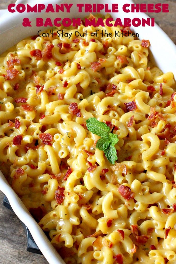 Company Triple Cheese and Bacon Macaroni | Can't Stay Out of the Kitchen | this fantastic #macandcheese #recipe is perfect for company dinners since it's kid-friendly and makes two huge #casseroles. It's loaded with #bacon and three different kinds of #cheese. Terrific #fall comfort food. #cheddarcheese #Velveeta #pasta #macaroniandcheese