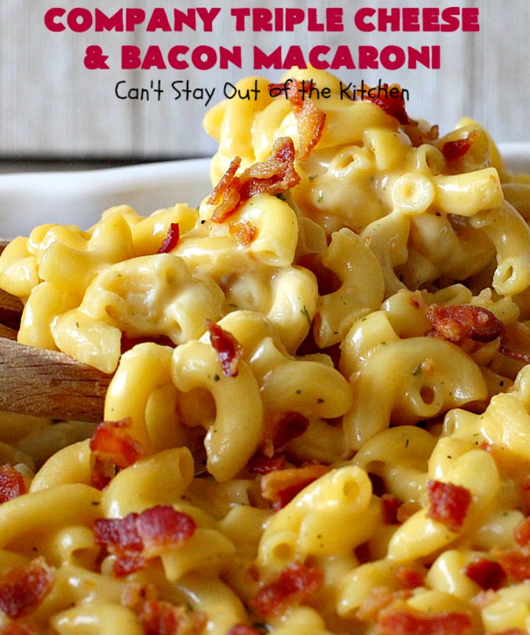 Company Triple Cheese and Bacon Macaroni | Can't Stay Out of the Kitchen | this fantastic #macandcheese #recipe is perfect for company dinners since it's kid-friendly and makes two huge #casseroles. It's loaded with #bacon and three different kinds of #cheese. Terrific #fall comfort food. #cheddarcheese #Velveeta #pasta #macaroniandcheese