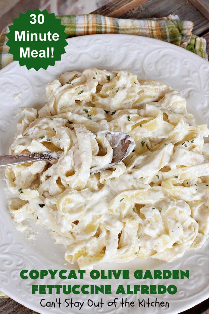 Copycat Olive Garden Fettuccine Alfredo | Can't Stay Out of the Kitchen | Enjoy #OliveGarden's #FettuccineAlfredo at home with this fantastic #CopycatRecipe. Ready in less than 30 minutes! Every bite will have you salivating for more. #noodles #pasta #fettuccine #ParmesanCheese #OliveGardenFettuccineAlfredo #CopycatOliveGardenFettuccineAlfredo
