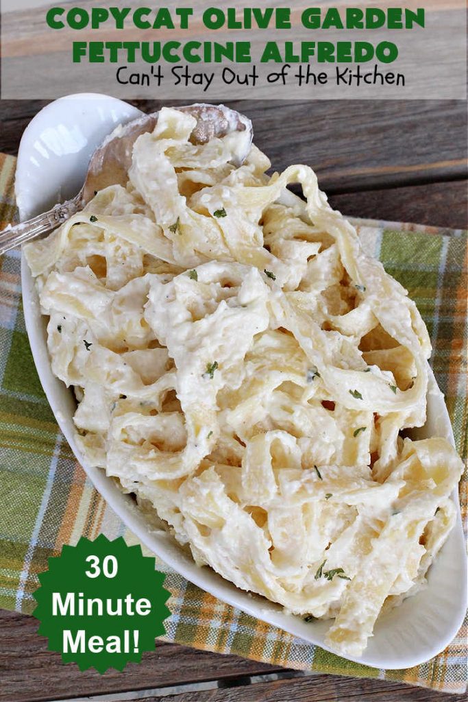 Copycat Olive Garden Fettuccine Alfredo | Can't Stay Out of the Kitchen | Enjoy #OliveGarden's #FettuccineAlfredo at home with this fantastic #CopycatRecipe. Ready in less than 30 minutes! Every bite will have you salivating for more. #noodles #pasta #fettuccine #ParmesanCheese #OliveGardenFettuccineAlfredo #CopycatOliveGardenFettuccineAlfredo