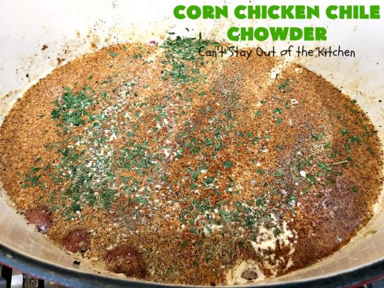 Corn Chicken Chile Chowder | Can't Stay Out of the Kitchen | this fantastic #TexMex #soup is hearty, satisfying & so filling. It's filled with Southwestern flavors that give it zest, but it's not overpowering. #corn #chicken #chowder #GreenChilies #CornChowder #GlutenFree #CornChickenChileChowder