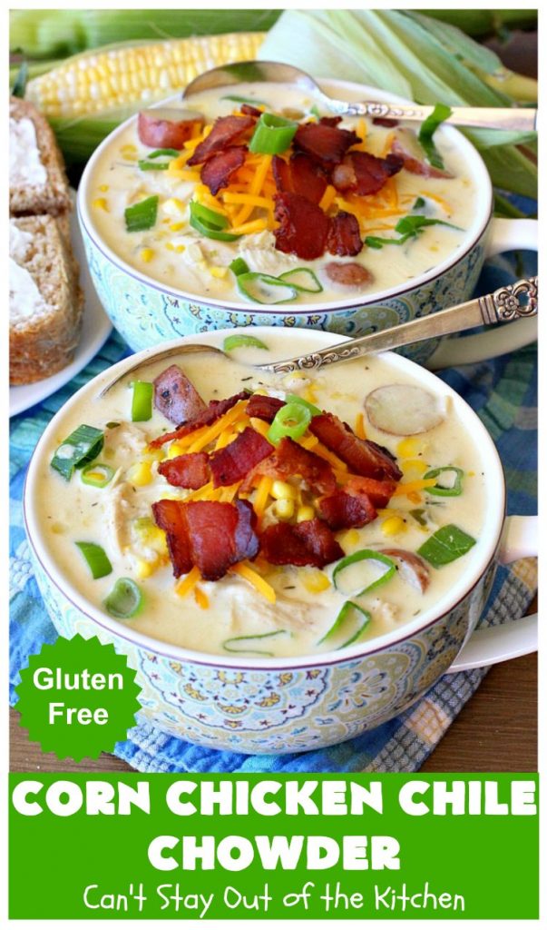Corn Chicken Chile Chowder | Can't Stay Out of the Kitchen | this fantastic #TexMex #soup is hearty, satisfying & so filling. It's filled with Southwestern flavors that give it zest, but it's not overpowering. #corn #chicken #chowder #GreenChilies #CornChowder #GlutenFree #CornChickenChileChowder