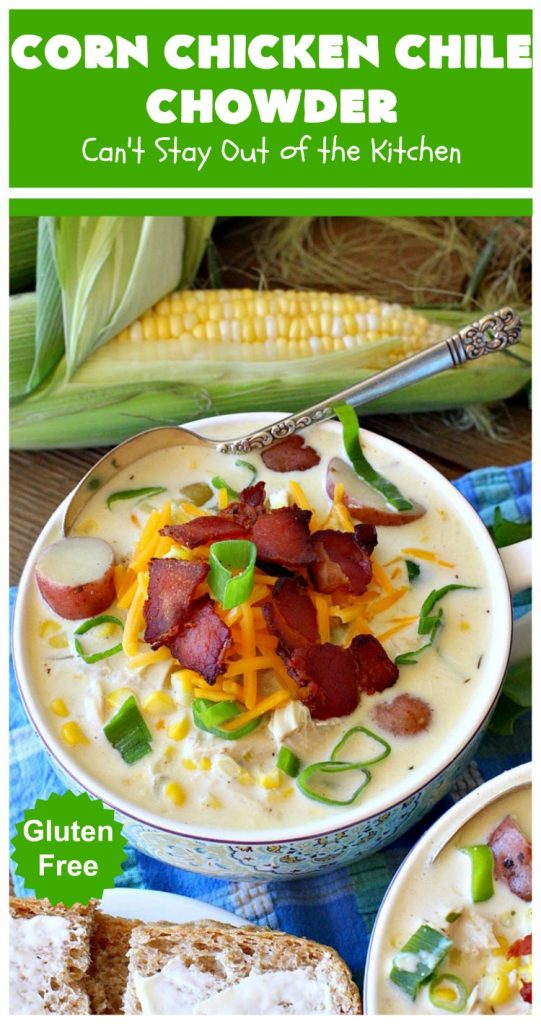 Corn Chicken Chile Chowder | Can't Stay Out of the Kitchen | this fantastic #TexMex #soup is hearty, satisfying & so filling. It's filled with Southwestern flavors that give it zest, but it's not overpowering. #corn #chicken #chowder #GreenChilies #CornChowder #GlutenFree #CornChickenChileChowder