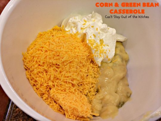Corn and Green Bean Casserole | Can't Stay Out of the Kitchen | This is one of our favorite #holiday #casseroles. Everyone always raves over it! #corn #greenbeans #cheese #Thanksgiving #Christmas