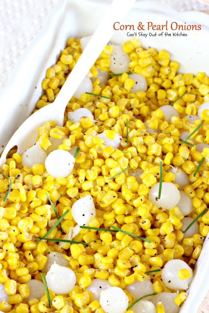 Corn & Pearl Onions | Can't Stay Out of the Kitchen | this tasty #sidedish is so quick and easy you'll find it on the menu often! #corn #pearlonions #glutenfree