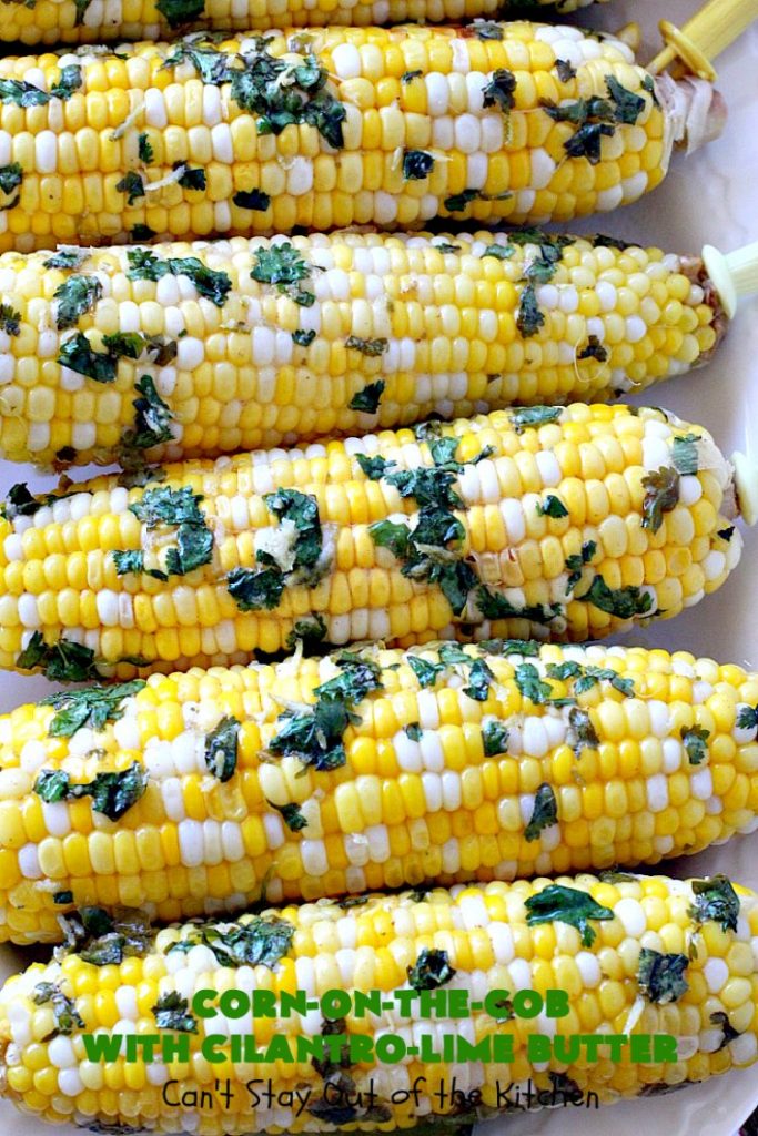 Corn-on-the-Cob with Cilantro-Lime Butter | Can't Stay Out of the Kitchen | this terrific #corn recipe is spread with a delicious #cilantro lime butter & then baked in the oven. It's an easy & tasty way to serve corn-on-the cob for #July4th #LaborDay or other summer barbecues. #glutenfree