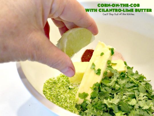 Corn-on-the-Cob with Cilantro-Lime Butter | Can't Stay Out of the Kitchen | this terrific #corn recipe is spread with a delicious #cilantro lime butter & then baked in the oven. It's an easy & tasty way to serve corn-on-the cob for #July4th #LaborDay or other summer barbecues. #glutenfree
