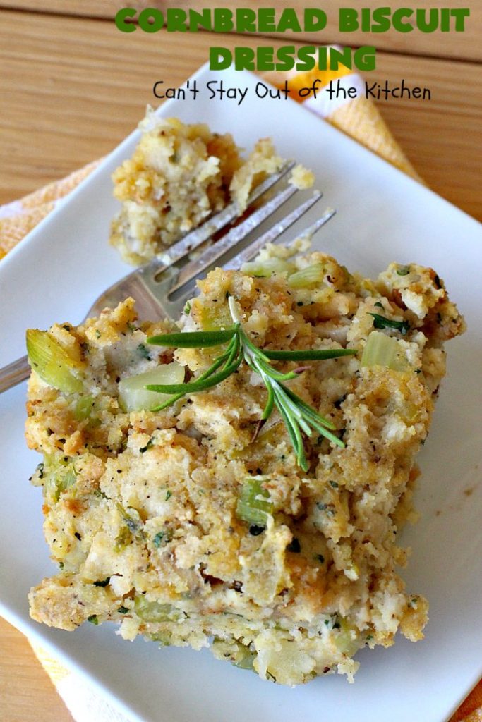 Cornbread Biscuit Dressing | Can't Stay Out of the Kitchen | This fantastic #stuffing #recipe for #turkey is made with #biscuits & #Jiffy #cornbread. Terrific side dish for #Thanksgiving or #Christmas. #TurkeyDressing #TurkeyStuffing #CornbreadBiscuitDressing #GooseberryPatch