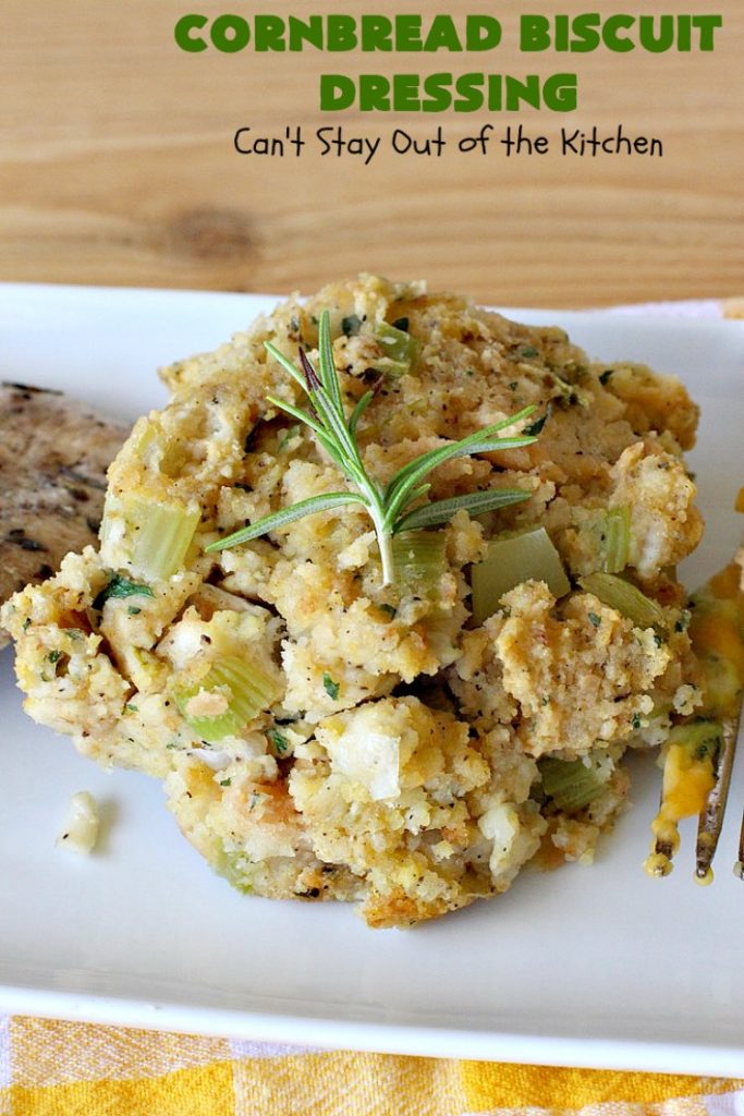 Cornbread Biscuit Dressing | Can't Stay Out of the Kitchen | This fantastic #stuffing #recipe for #turkey is made with #biscuits & #Jiffy #cornbread. Terrific side dish for #Thanksgiving or #Christmas. #TurkeyDressing #TurkeyStuffing #CornbreadBiscuitDressing #GooseberryPatch