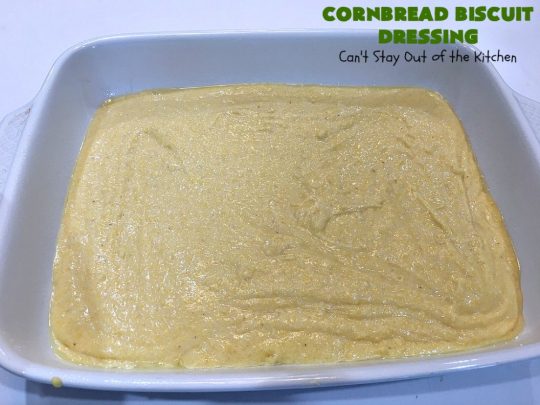Cornbread Biscuit Dressing | Can't Stay Out of the Kitchen | This fantastic #stuffing #recipe for #turkey is made with #biscuits & #Jiffy #cornbread. Terrific side dish for #Thanksgiving or #Christmas. #TurkeyDressing #TurkeyStuffing #CornbreadBiscuitDressing #GooseberryPatch