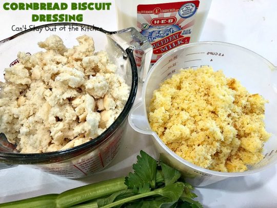 Cornbread Biscuit Dressing | Can't Stay Out of the Kitchen | This fantastic #stuffing #recipe for #turkey is made with #biscuits & #Jiffy #cornbread. Terrific side dish for #Thanksgiving or #Christmas. #TurkeyDressing #TurkeyStuffing #CornbreadBiscuitDressing #GooseberryPatch
