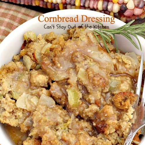 Cornbread Dressing | Can't Stay Out of the Kitchen | My Mom's fantastic #cornbread #stuffing recipe. Great for the #holidays. #glutenfree