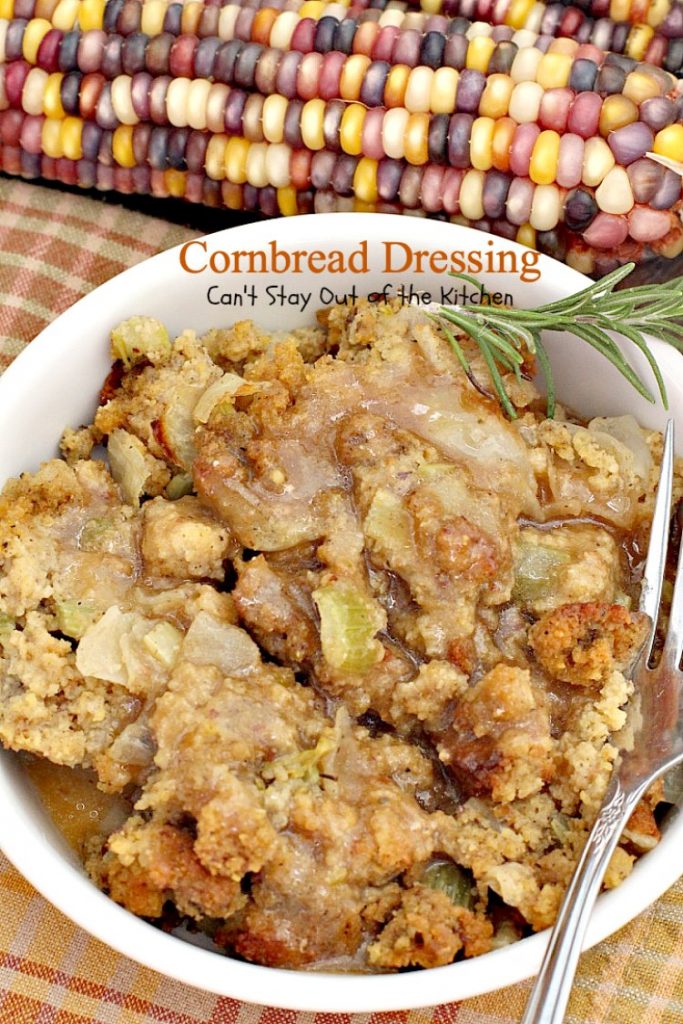 Cornbread Dressing | Can't Stay Out of the Kitchen | My Mom's fantastic #cornbread #stuffing recipe. Great for the #holidays. #glutenfree