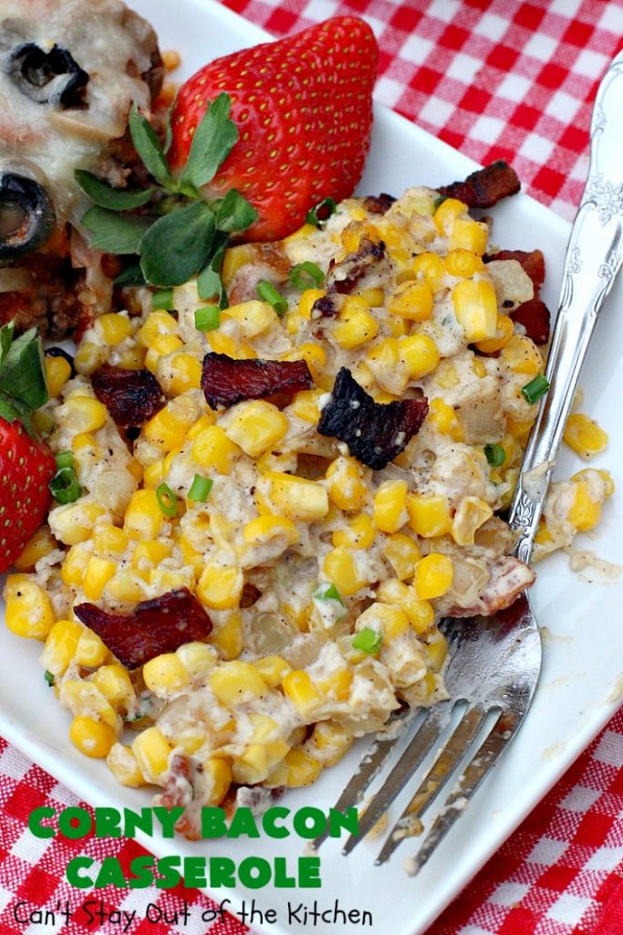 Corny Bacon Casserole | Can't Stay Out of the Kitchen | this delightful #CornCasserole is terrific for #holiday menus like #MothersDay or #FathersDay. It's chocked full of #corn & #bacon & so scrumptious everyone will want extra servings! #CornyBaconCasserole #SideDish #HolidaySideDish