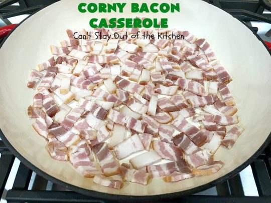 Corny Bacon Casserole | Can't Stay Out of the Kitchen | this delightful #CornCasserole is terrific for #holiday menus like #MothersDay or #FathersDay. It's chocked full of #corn & #bacon & so scrumptious everyone will want extra servings! #CornyBaconCasserole #SideDish #HolidaySideDish
